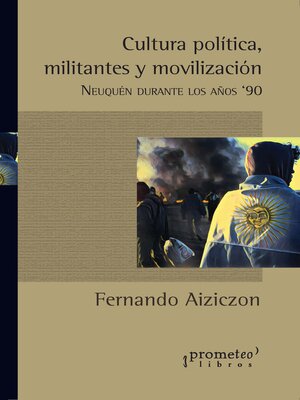 cover image of Cultura, política, militantes y movilización